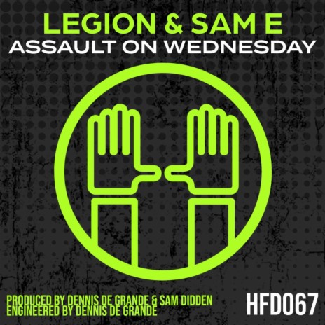 Assault On Wednesday ft. Sam E