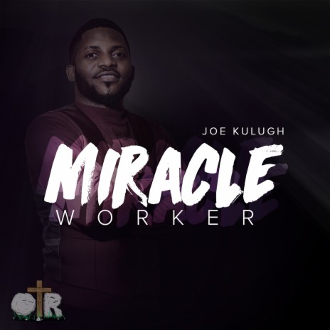 Miracle Worker | Boomplay Music