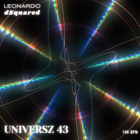 Universz 43 ft. dSquared | Boomplay Music