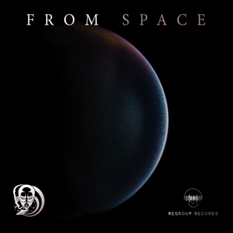 From Space | Boomplay Music