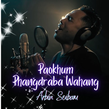 Paokhum Phangdraba Wahang | Boomplay Music