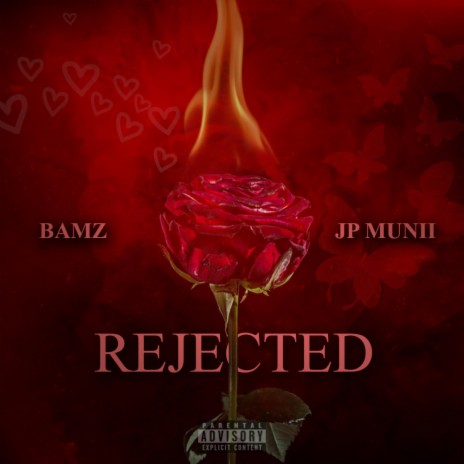 Rejected ft. JP Munii | Boomplay Music