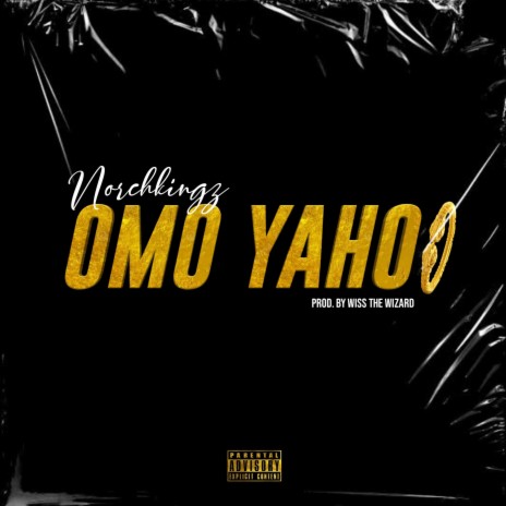 Omo yahoo | Boomplay Music