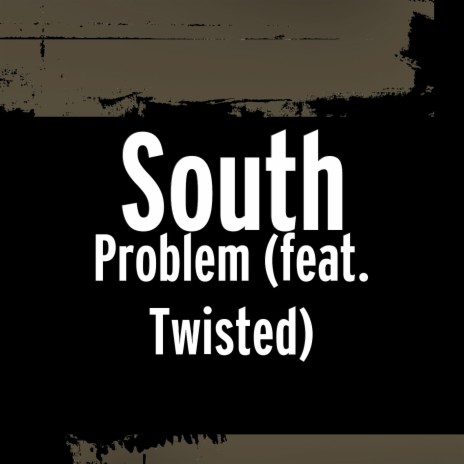 Problem (feat. Twisted) | Boomplay Music