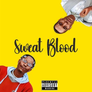 Sweat Blood (feat. J.O.P.)