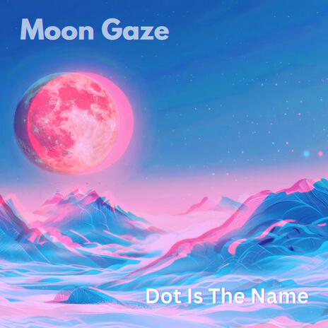 Moon Gaze | Boomplay Music