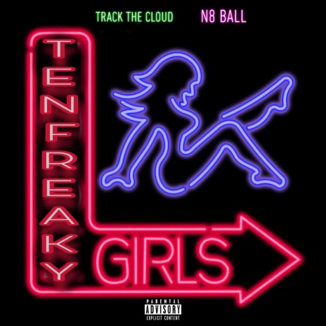 10 Freaky Girls ft. N8 Ball