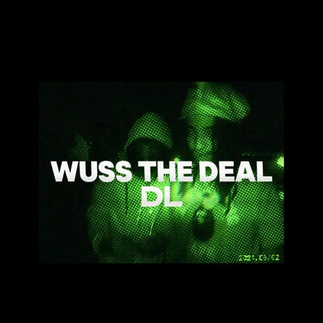 WUSS THE DEAL (OFFICIAL AUDIO) | Boomplay Music