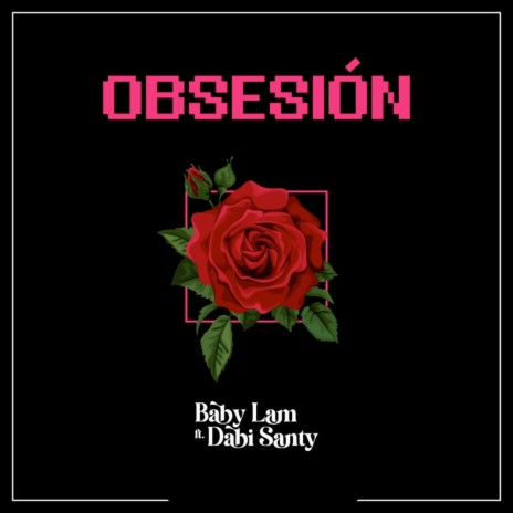 Obsesión ft. Dabi Santy | Boomplay Music