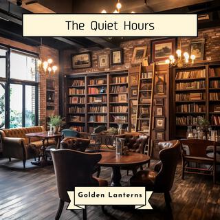 The Quiet Hours