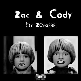 Zac & Cody lyrics | Boomplay Music