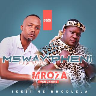 Mswayipheni_Ikesi ne Bhodlela