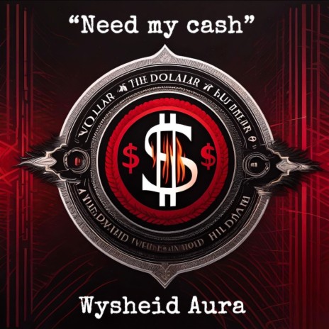 Need My Cash | Boomplay Music