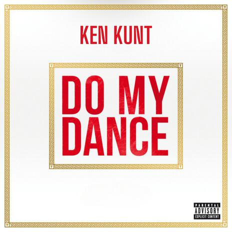 Do My Dance | Boomplay Music