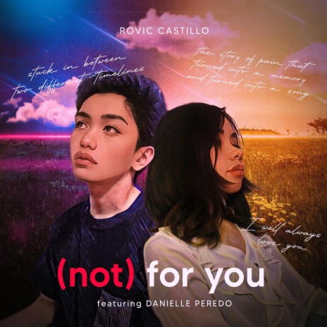 (Not) For You (Ballad Version) ft. Danielle Peredo | Boomplay Music