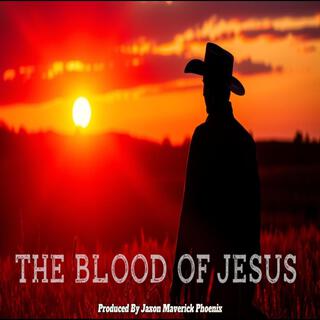 The Blood Of Jesus