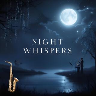 Night Whispers (Jazz Music) lyrics | Boomplay Music