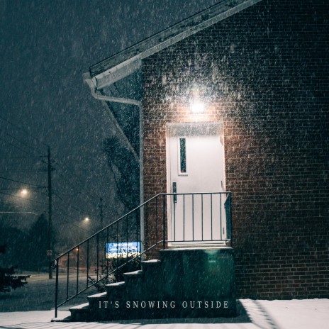 it's snowing outside | Boomplay Music