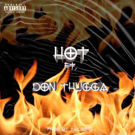 Hot ft. Don Thugga | Boomplay Music