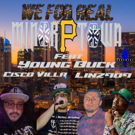 We For Real ft. Young Buck, Linz909 & Cisco Villa | Boomplay Music
