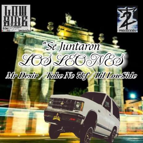 Se Juntaron Los LOWRIDER ONE´S ft. Toke Nc 7kf & Lil Lowside | Boomplay Music