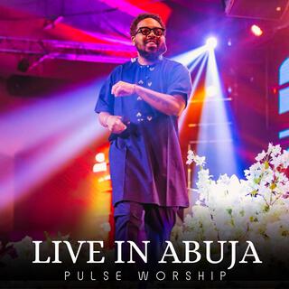 Glory Experience (Live in Abuja)