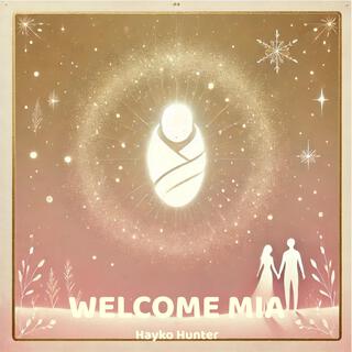 Welcome Mia lyrics | Boomplay Music