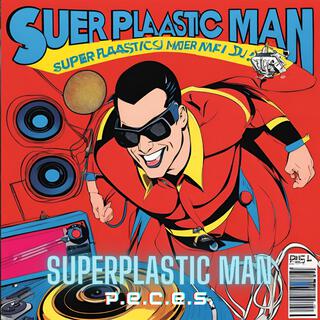 Superplastic man