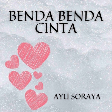 Benda Benda Cinta | Boomplay Music