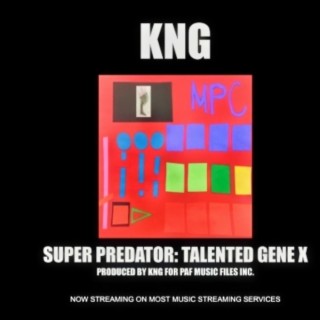 SUPER PREDATOR: TALENTED GENE X