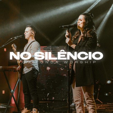 No Silêncio (Ao Vivo) | Boomplay Music