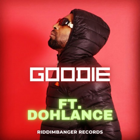 Goodie ft. Dohlance | Boomplay Music