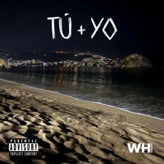 TÚ + YO lyrics | Boomplay Music