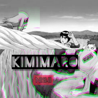 KIMIMARO