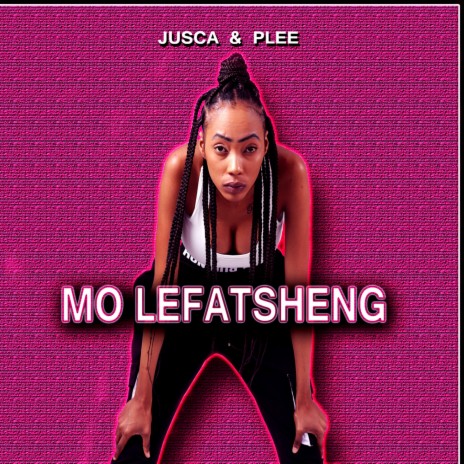 Mo Lefatsheng | Boomplay Music