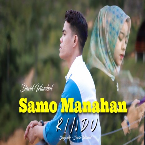 Samo manahan rindu | Boomplay Music