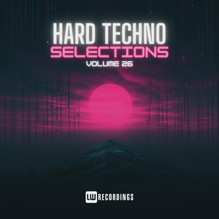 Hard Techno Selections, Vol. 26