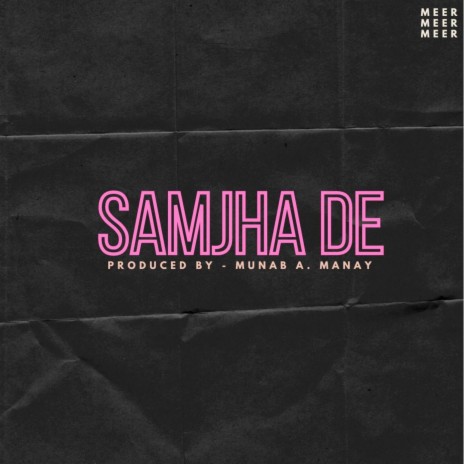 Samjha De | Boomplay Music