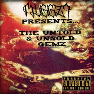 MUGGZ7 Presents the Untold & Unsold Gemz