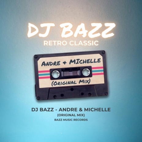 Andre & Michelle (Original Mix) | Boomplay Music