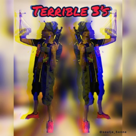 Terrible 3's | Boomplay Music