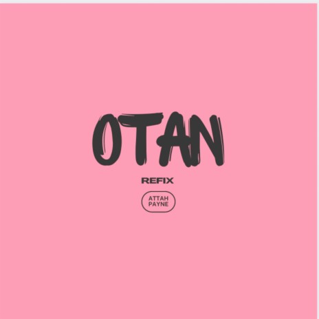 Otan (Refix) | Boomplay Music