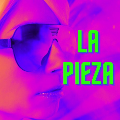 La pieza | Boomplay Music