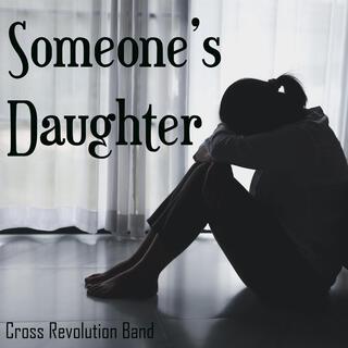 Someone's Daughter lyrics | Boomplay Music