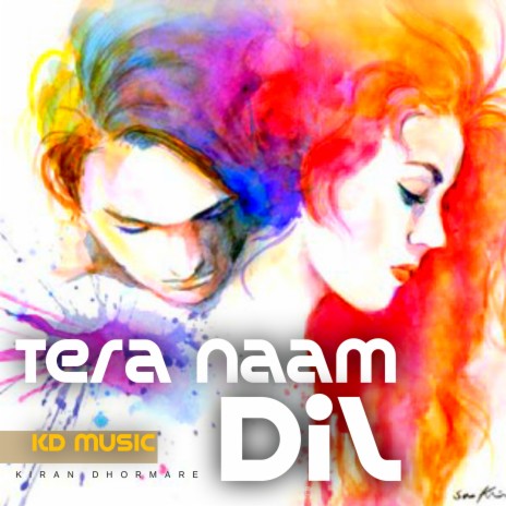 Tera Naam Dil | Boomplay Music