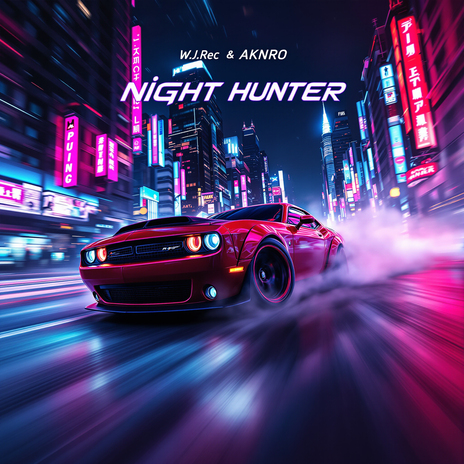 Night Hunter ft. AKNRO | Boomplay Music