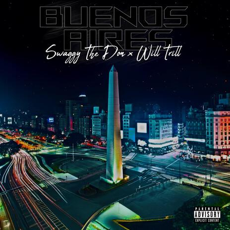 Buenos Aires ft. Will Trill | Boomplay Music