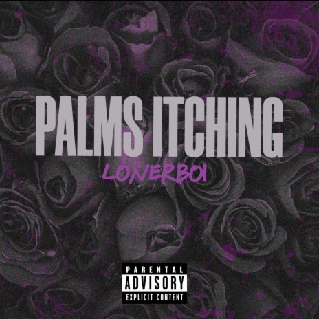 PALMS ITCHING | Boomplay Music