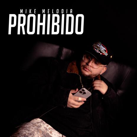 PROHIBIDO | Boomplay Music