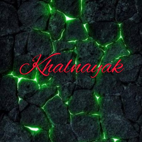 khalnayak | Boomplay Music